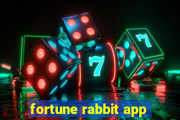 fortune rabbit app